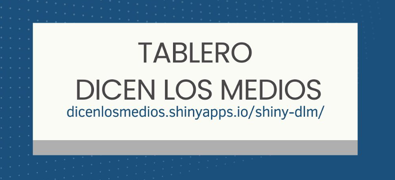 Tablero Dicen los Medios Tablero Dicen los Medios